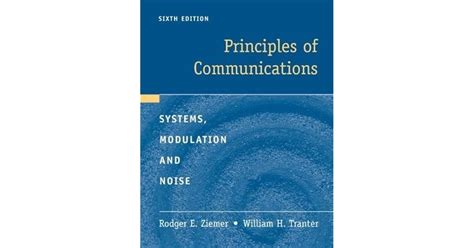 Principles Of Communications Systems Modulation And Noise By Rodger E