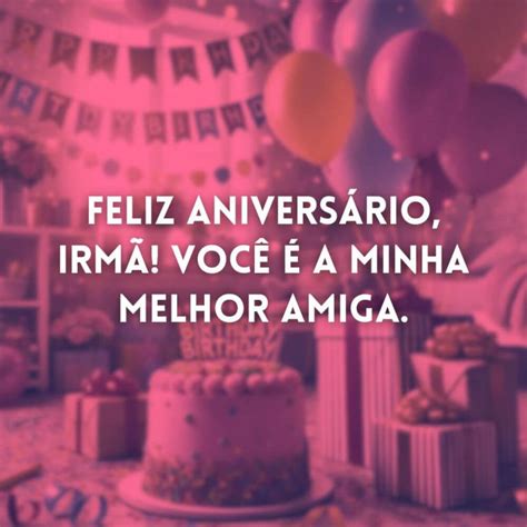 Parabéns Irmã Frases Curtas - Parabéns Irmãzinha! 70 Frases para Demonstrar Todo o Amor - Me Apaixonei