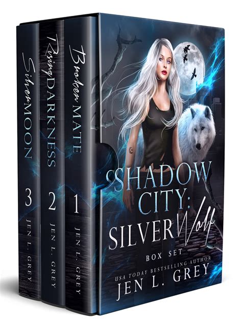 Shadow City Silver Wolf The Complete Series By Jen L Grey Goodreads