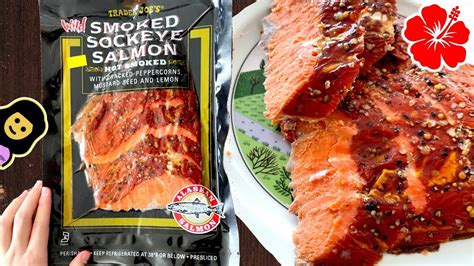 Wild Smoked Sockeye Salmon Hot Smoked Trader Joes Product Review