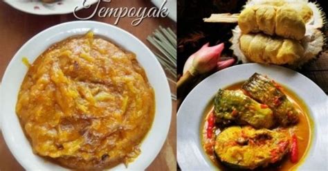 sejarah   membuat tempoyak sambal istimewa khas melayu
