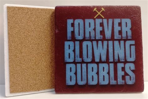 Im Forever Blowing Bubbles Marble Coaster West Ham United Etsy