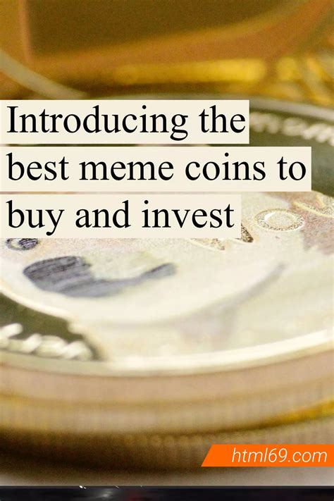 Introducing The Best Meme Coins To Buy Which Are The Best Meme Coins