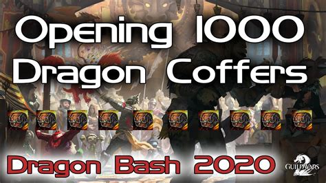 Opening 1000 Dragon Coffers Gw2 Dragon Bash 2020 Youtube