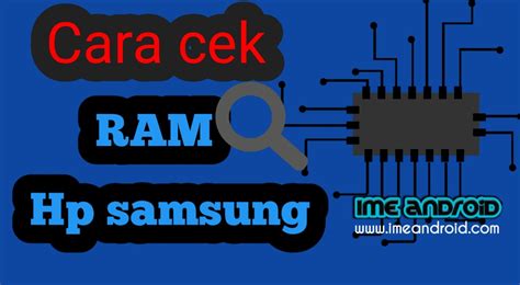 Cara Mengecek Ram Hp Samsung