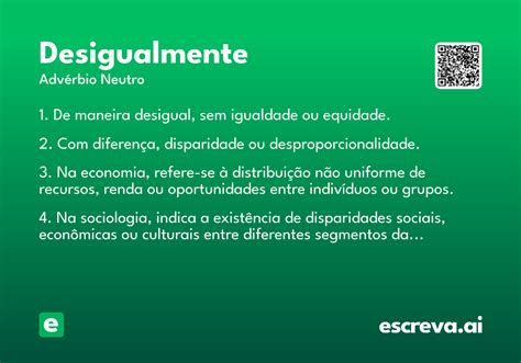 Desigualmente - Significado e Sinônimo - escreva.ai