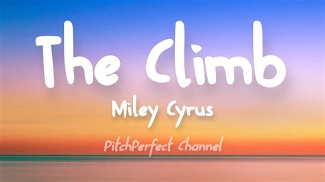 Miley Cyrus The Climb Lyrics Youtube