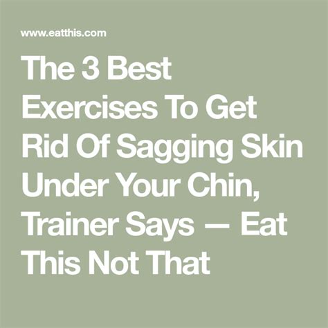 The 3 Best Exercises To Get Rid Of Sagging Skin Under Your Chin Trainer