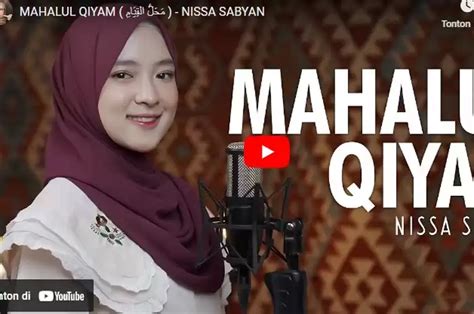 Lirik Lagu Mahalul Qiyam Nissa Sabyan Ya Nabi Sallam Alaika Sonora Id