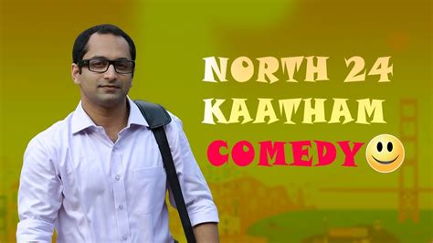 North 24 Kaatham Malayalam Movie | Full Comedy Scenes | Fahadh Faasil ...