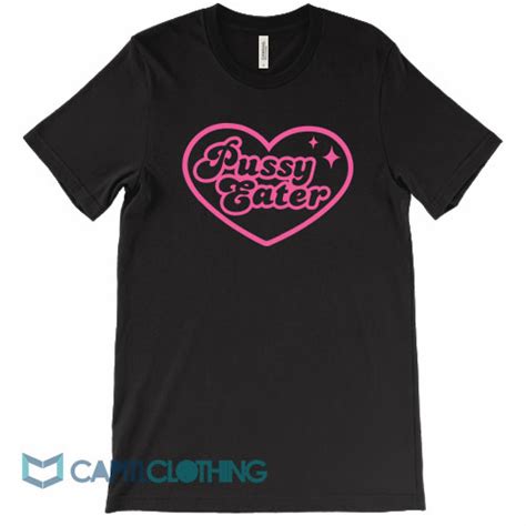 Pussy Eater Tee Capitlclothing