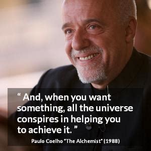 Paulo Coelho And When You Want Something All The Universe