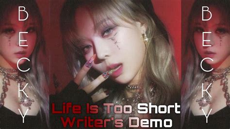 Aespa Lifes Too Short Writers Demo [english Demo] Demo By Becky