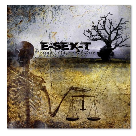 E SEX T История группы Биография Обзор Фотографии