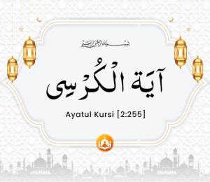 The Ultimate Guide To Ayatul Kursi Benefits Significance