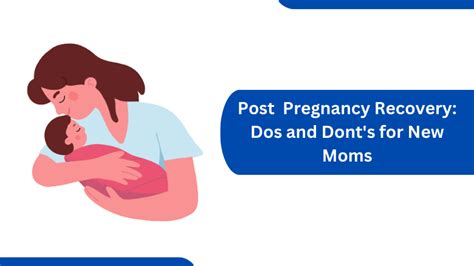 New Mom Recovery Tips Post Pregnancy Dos And Donts