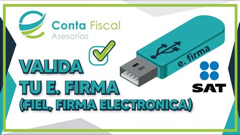 COMÓ SABER SI MI FIRMA ELECTRONICA ESTA ACTIVA E FIRMA FIEL