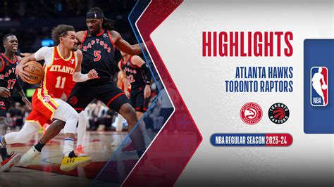 Atlanta Hawks Toronto Raptors Highlights 16 12 Fpt Play