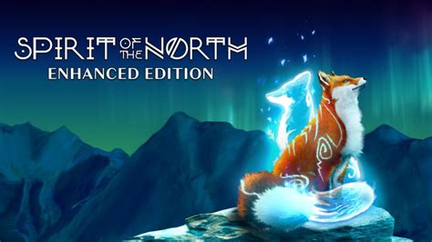 Spirit of the North Enhanced Edition Announced