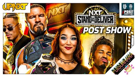 WWE NXT Stand Deliver 2023 POST Show UpNXT POST Wrestling