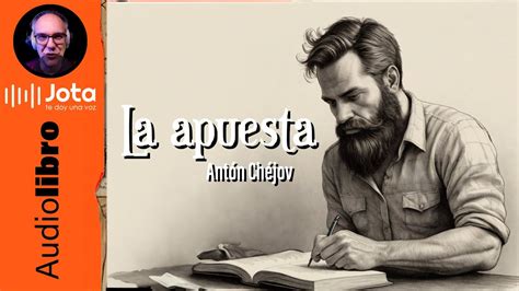 La Apuesta Audiolibro Completo De Ant N Ch Jov En Espa Ol Youtube