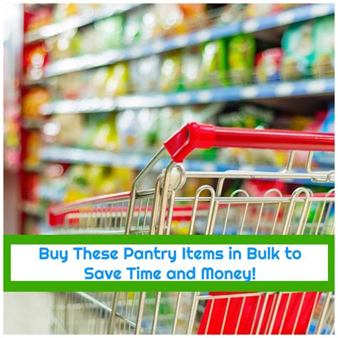 Buy These Pantry Items In Bulk To Save Time And Money