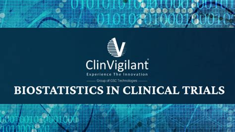 A Guide To Biostatistics In Clinical Trials Clinvigilant