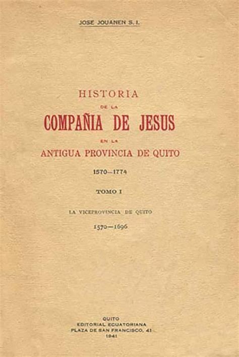 Historia de la Compañía de Jesús en la antigua provincia de Quito