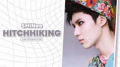 Shinee 샤이니 • Hitchhiking 히치하이킹 》line Distribution Youtube