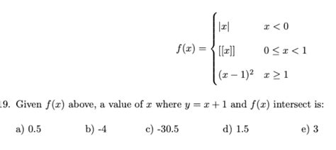 Solved F X ⎩⎨⎧∣x∣[[x]] X−1 2x