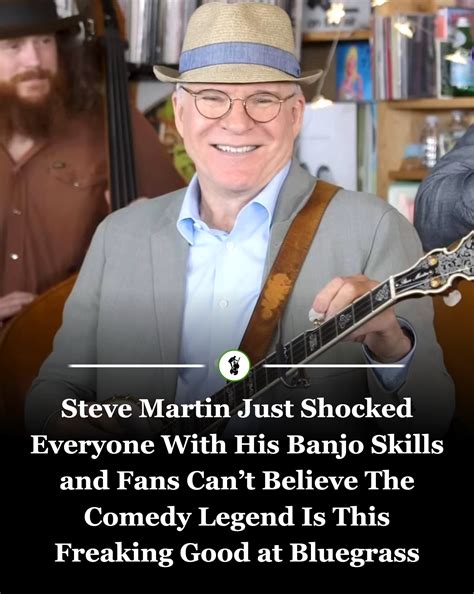 The Music - We all loved Steve Martin’s movies, but now get ready to