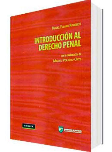 Introducci N Al Derecho Penal Librer A Juridica Legales Libros De