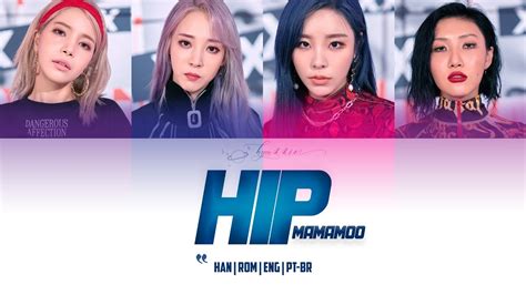 Mamamoo Hip Color Coded Lyrics Han Rom Eng Pt Br Youtube