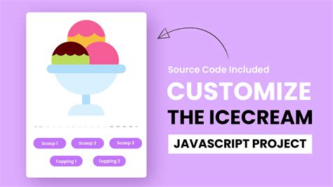 How To Create A Custom Icecream Maker With Javascript Coding Artist