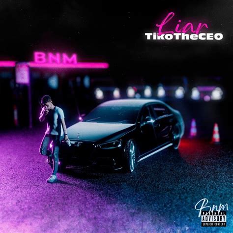 Tikotheceo Liar Lyrics Genius Lyrics