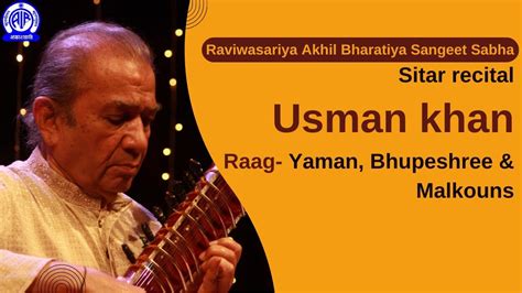 Raviwasariya Akhil Bharatiya Sangeet Sabha Ii Sitar Recital Ii Usman