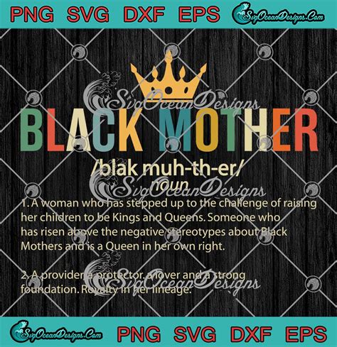 Black Mother Definition Vintage Svg Black History Month Mothers Day