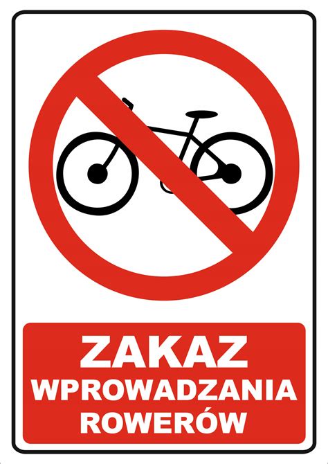 Tabliczka ZAKAZ WPROWADZANIA ROWERÓW A5 plastik 0000h Cena Opinie