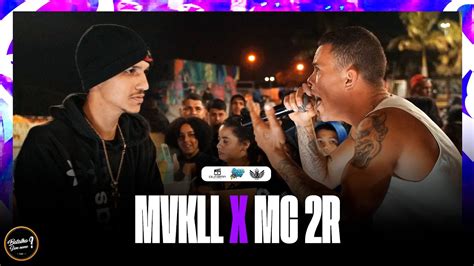 MVK1LL X MC 2R GRANDE FINAL BATALHA SEM NOME 28 YouTube