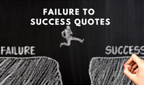 100+ Inspiring Failure To Success Quotes For Resilience And Growth