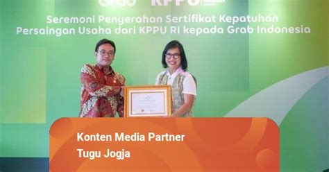 Grab Kantongi Sertifikat Kepatuhan Persaingan Usaha Dari Kppu