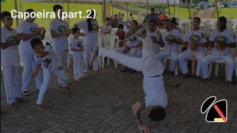 Roda De Capoeira Part2 Cortes Do Dia Municipal Do Despertar