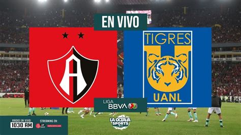 En Vivo Atlas Vs Tigres Semifinal Ida Liga Mx La Octava Sports