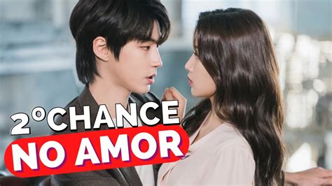 Dorama Segunda Chance No Amor Indica O Dos Melhores Doramas De