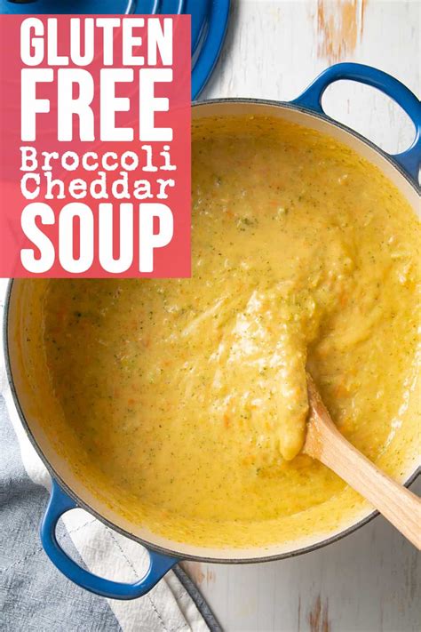 Gluten-Free Broccoli Cheddar Soup » Easy and Delicious!