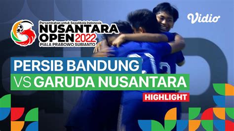 Highlight Semifinal Persib Bandung Vs Garuda Nusantara Nusantara