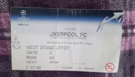 2004/05 UEFA CHAMPIONS League Semi Final Ticket - CHELSEA v. LIVERPOOL ...