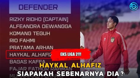 Mengenal Haykal Alhafiz Rekrutan Baru Psis Yang Masuk Skuad Timnas U