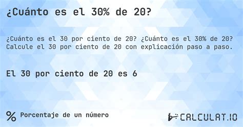 30 Por Cento De 20 Mil - ¿Cuánto es el 30% de 20? - Calculatio