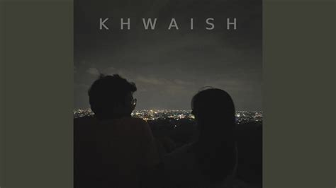 Khwaish Youtube